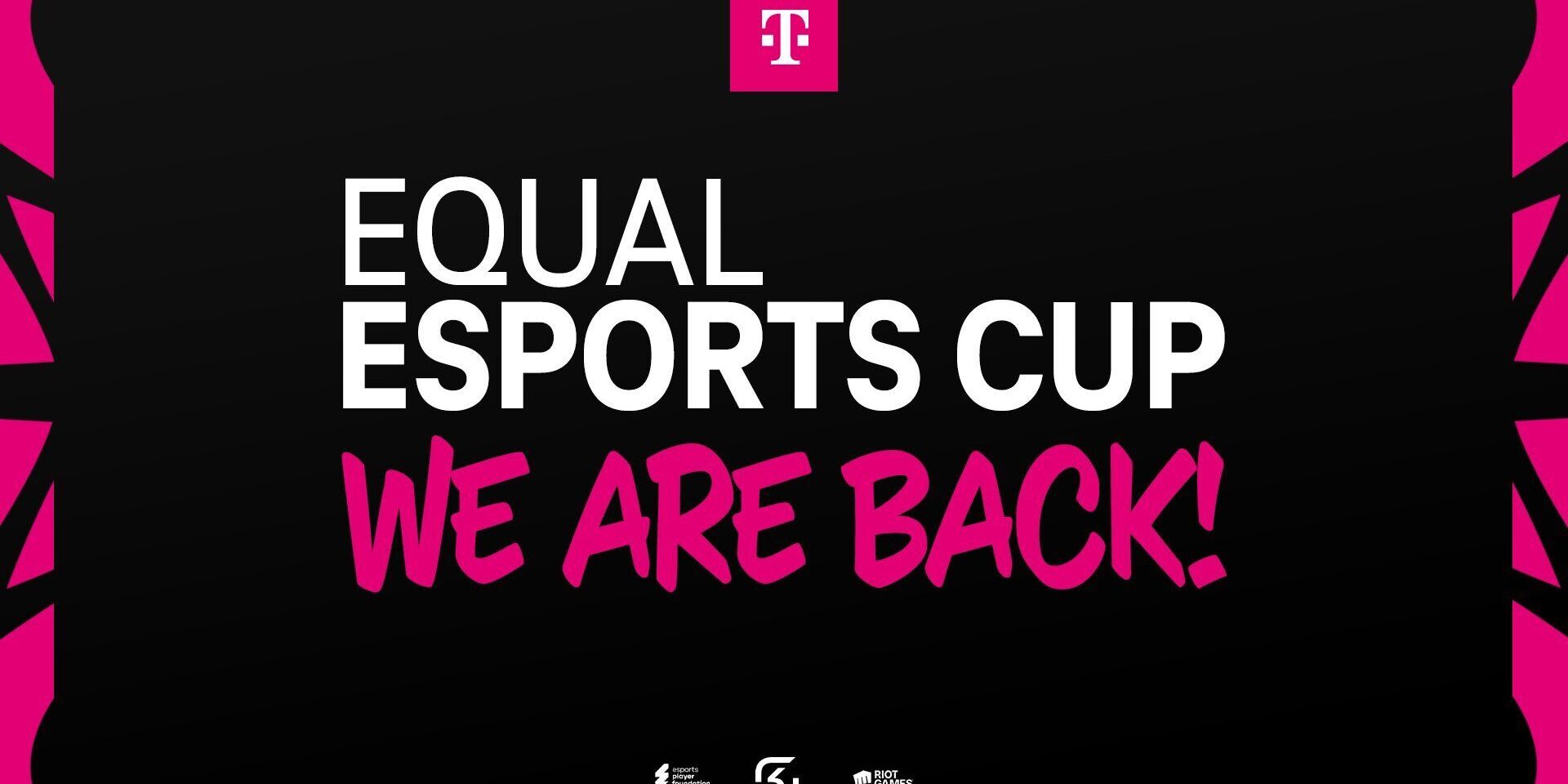 Equal eSports Cup 2025 Equal eSports Cup 2025